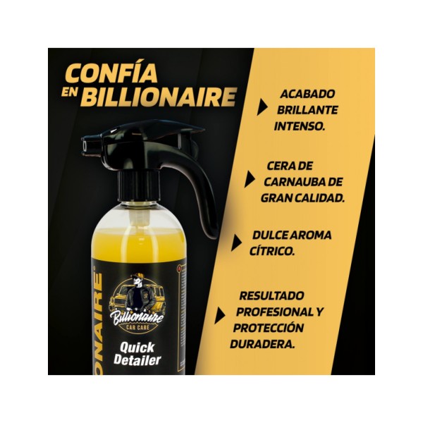 Billionaire Quick Detailer Cera Rápida en Spray con Carnauba Fácil aplicación Brillo Intenso Aroma a Cítrico 750ml